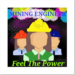 Mining engineers feel the power Posters and Art